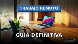 Guía definitiva sobre los beneficios del trabajo remoto en 2026, mostrando un escritorio moderno en casa.