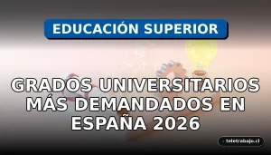 Los grados universitarios más demandados en España 2026 representados por elementos abstractos corporativos.