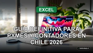Análisis financiero en Excel para contadores y pymes chilenas, guía definitiva 2026