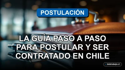 Guía de autocandidatura para postular a empleos en Chile con éxito profesional