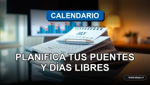 Calendario laboral 2026 de Chile sobre fondo de oficina moderna, planificación de puentes y días libres.