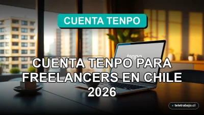 Cuenta bancaria digital Tenpo para freelancers trabajando desde casa en Chile, escritorio moderno con laptop y café.