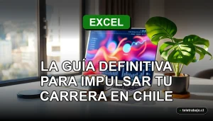 Curso de Excel avanzado en Chile para mejorar habilidades laborales y oportunidades de carrera profesional.