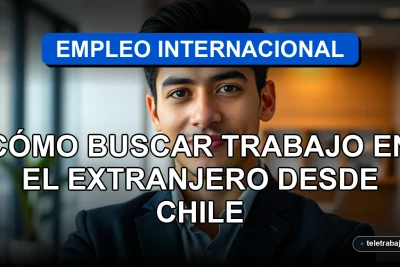 Guía para buscar trabajo en el extranjero desde Chile, profesional latino en oficina moderna.