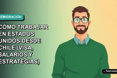 Ilustración vectorial plana de un hombre profesional chileno trabajando remotamente para Estados Unidos, con fondo degradado azul verdoso.