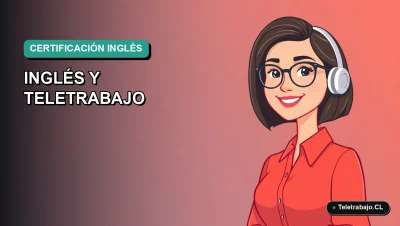 Ilustración plana corporativa de una mujer profesional de teletrabajo en Chile, con certificado de inglés en fondo degradado verde azulado.