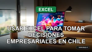 Guía para tomar decisiones empresariales usando Microsoft Excel en Chile, mostrando gráficos abstractos en pantalla de portátil.