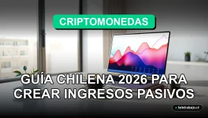 Guía chilena 2026 para crear ingresos pasivos invirtiendo en criptomonedas desde casa, representada por una elegante oficina moderna.