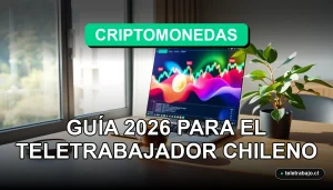 Guía de inversión en criptomonedas para teletrabajadores chilenos en su oficina en casa, mostrando un portátil con gráficos abstractos.