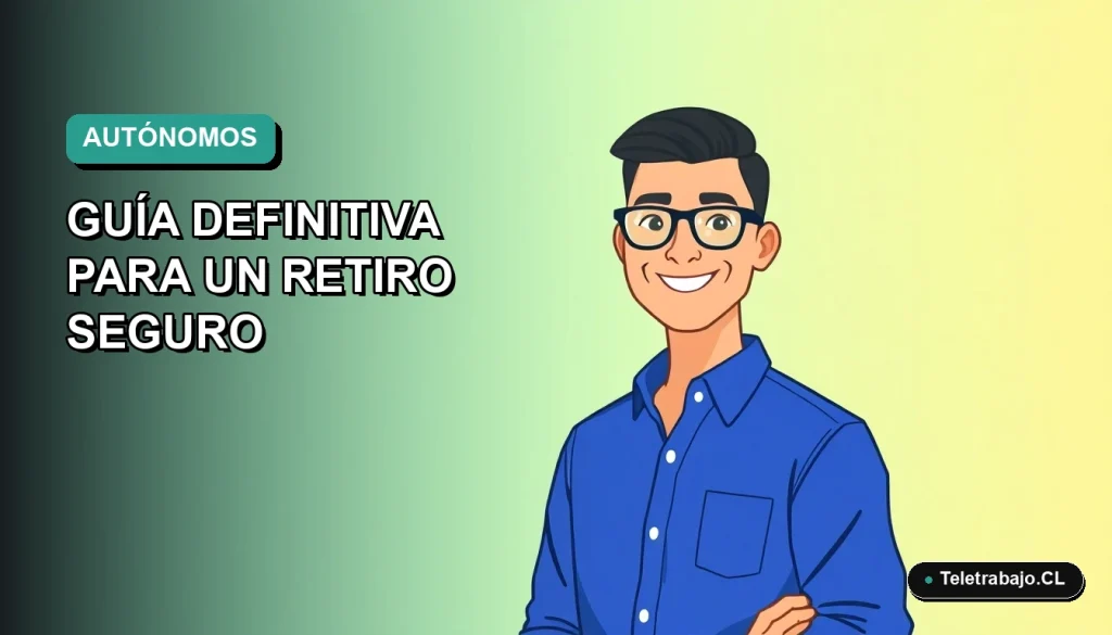 Ilustración vectorial plana de un trabajador autónomo masculino sonriente, con camisa azul y anteojos, sobre fondo degradado verde azulado. Representa la planificación del retiro para emprendedores en Chile.