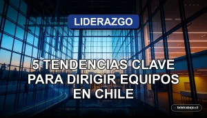 Fotografía conceptual de liderazgo empresarial moderno en Chile para el año 2026, mostrando un entorno corporativo de alta tecnología.