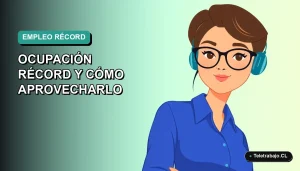 Ilustración plana corporativa de una mujer profesional chilena con blusa azul y lentes, sobre fondo degradado verde azulado, representando el récord de ocupación laboral en Chile 2026.
