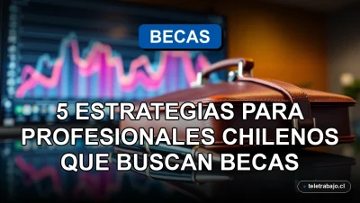 Estrategias para profesionales chilenos que buscan becas internacionales en 2026, fondo de oficina moderna.