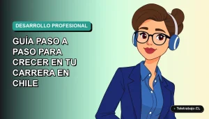 Ilustración plana vectorial de una mujer profesional chilena con blusa azul y lentes, sobre fondo degradado verde azulado, representando crecimiento laboral.