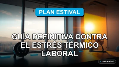 Guía para prevenir el estrés térmico en el trabajo durante el verano, con medidas de seguridad y bienestar.
