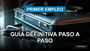 Guía visual para encontrar tu primer trabajo en Chile sin experiencia previa, mostrando un entorno corporativo profesional.