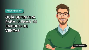 Guía visual definitiva para la prospección de clientes en Chile 2026, con ilustración plana de trabajador remoto.