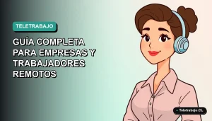 Ilustración plana corporativa de una mujer trabajando remotamente para guía sobre la Reforma Laboral 2026 en Chile, fondo degradado azul verdoso.